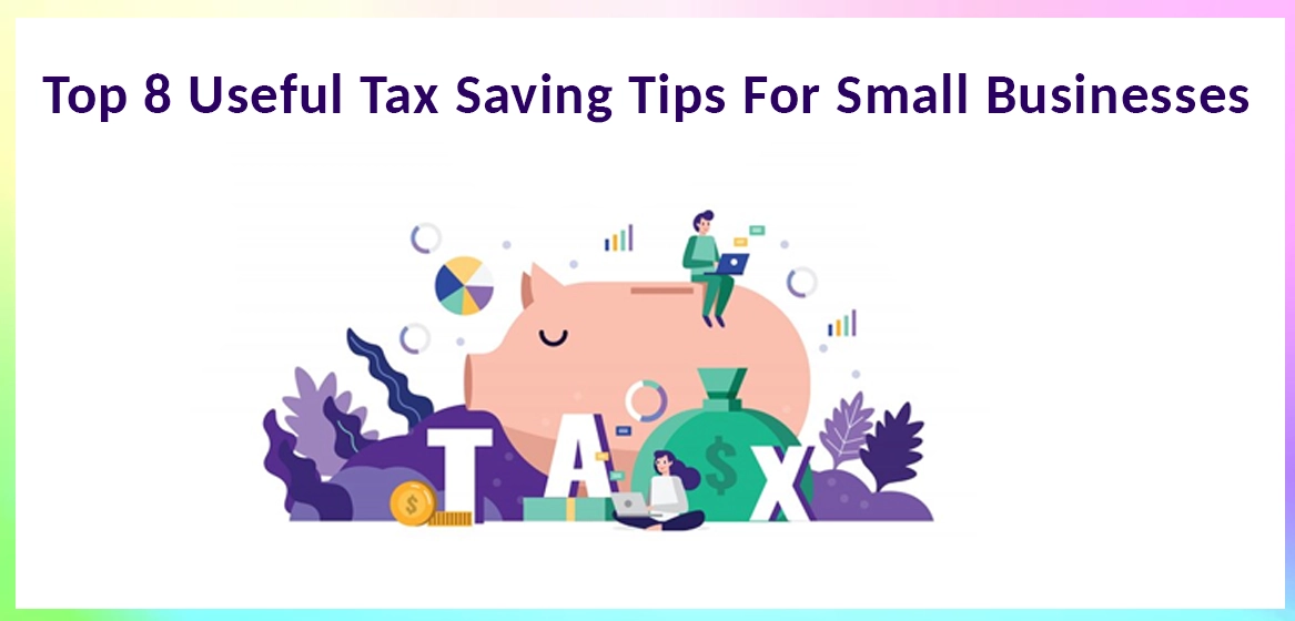 Tax Saving Tips For Small Businesses
