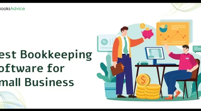 What Are The Top Bookkeeping Software’s For Small Businesses?