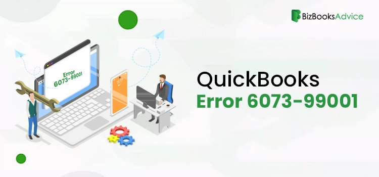 QuickBooks Error 6073-99001