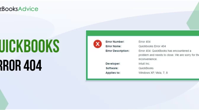 How to Resolve QuickBooks Error 404 Quickly?