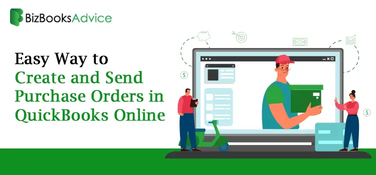 Create and Send Purchase Orders in QuickBooks
