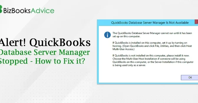 Try This When QuickBooks Database Server Manager Stopped