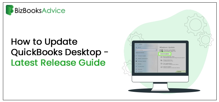 Update QuickBooks Desktop to the Latest Release