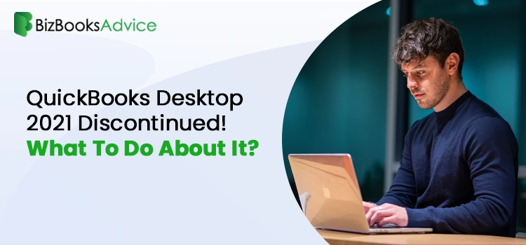 QuickBooks Desktop 2021 Discontinued