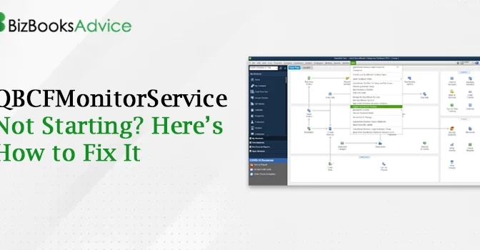 QBCFMonitorService Not Running? Know How to Get It Started