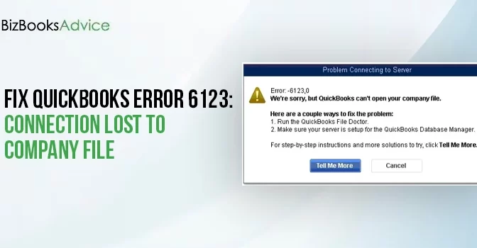 Best Tactics to Fix QuickBooks Error 6123 While Opening the Company File