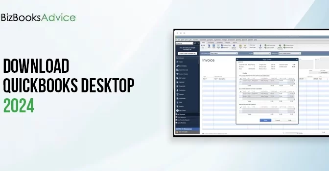 Download QuickBooks Desktop 2024 & Unlock Its Full Potential