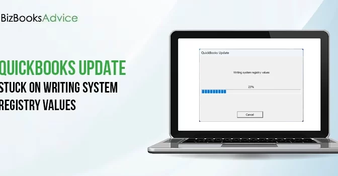 QuickBooks Update Stuck on Writing System Registry Values [Fixed]