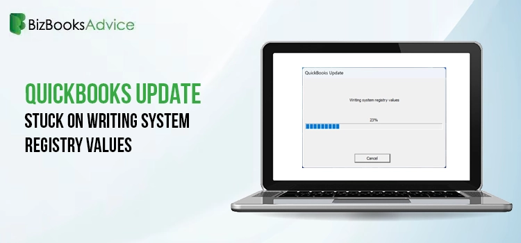 QuickBooks Update Stuck on Writing System Registry Values