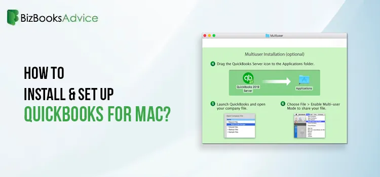 Learn More How to Set Up QuickBooks For Mac -BizBooksAdvice