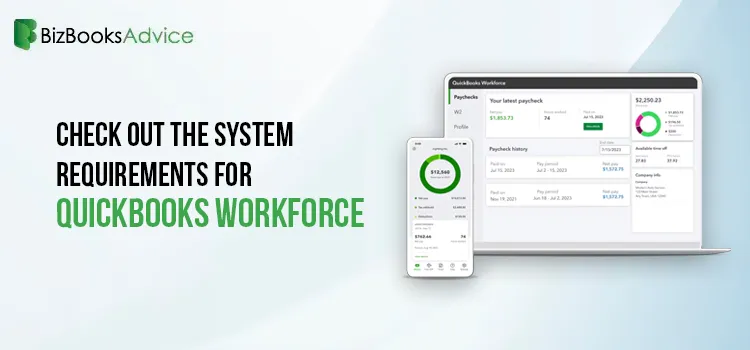 Don’t Miss! System Requirements for QuickBooks Workforce-BizBooksAdvice