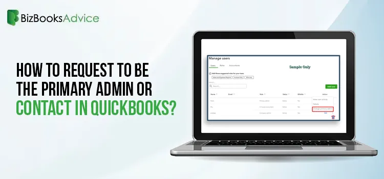 Request to be the Primary Admin or Contact in QuickBooks
