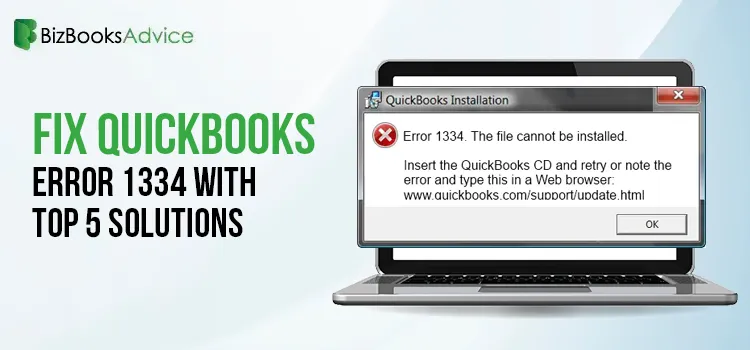 Fix QuickBooks Error 1334 with Top 5 Solutions