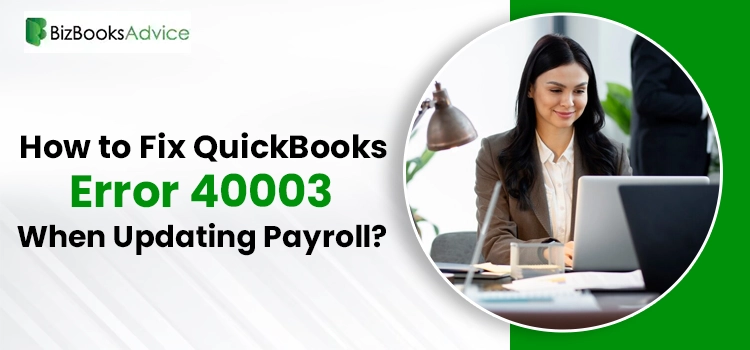Fix QuickBooks Error 40003