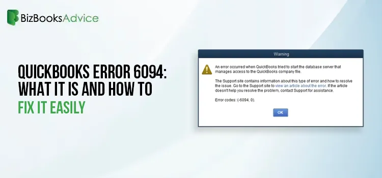 QuickBooks Desktop Error Code 6094 0.