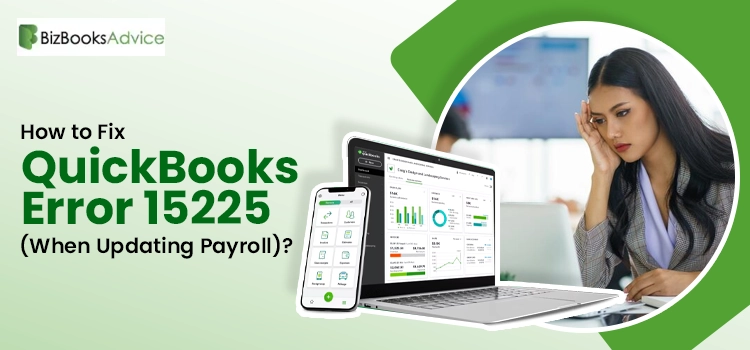 QuickBooks payroll update error 15225