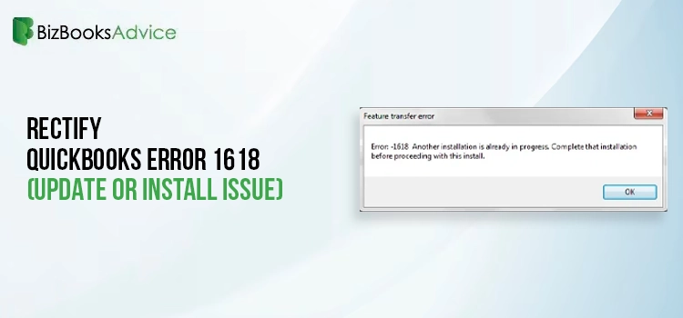 QuickBooks Desktop Installation Error 1618.
