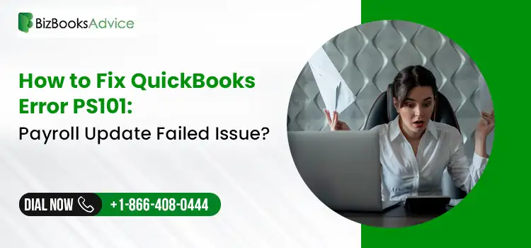 QuickBooks Payroll error code PS101