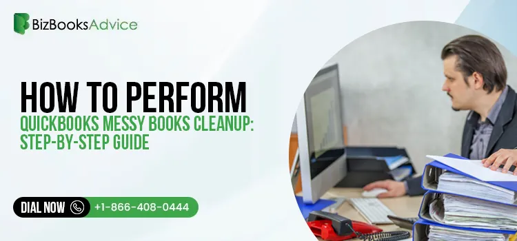 QuickBooks Messy Books Cleanup: A Complete DIY Guide